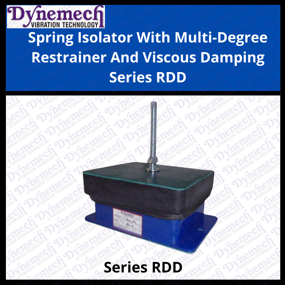 Spring Isolator With Multi-Degree Restrainer And Viscous Damping Series RDD